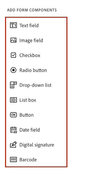 Form Components Screenshot of the form components in Adobe Acrobat.