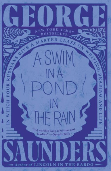 Image of the cover of the book of literary criticism, A Swim in a Pond in the Rain, by George Saunders