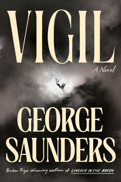 Thumbnail image depicting the hardcover edition of the new novel Vigil, by George Saunders